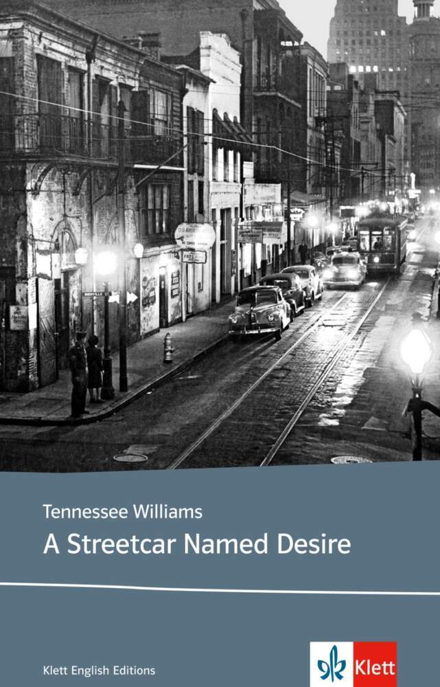 A Streetcar Named Desire (Tennessee Williams)