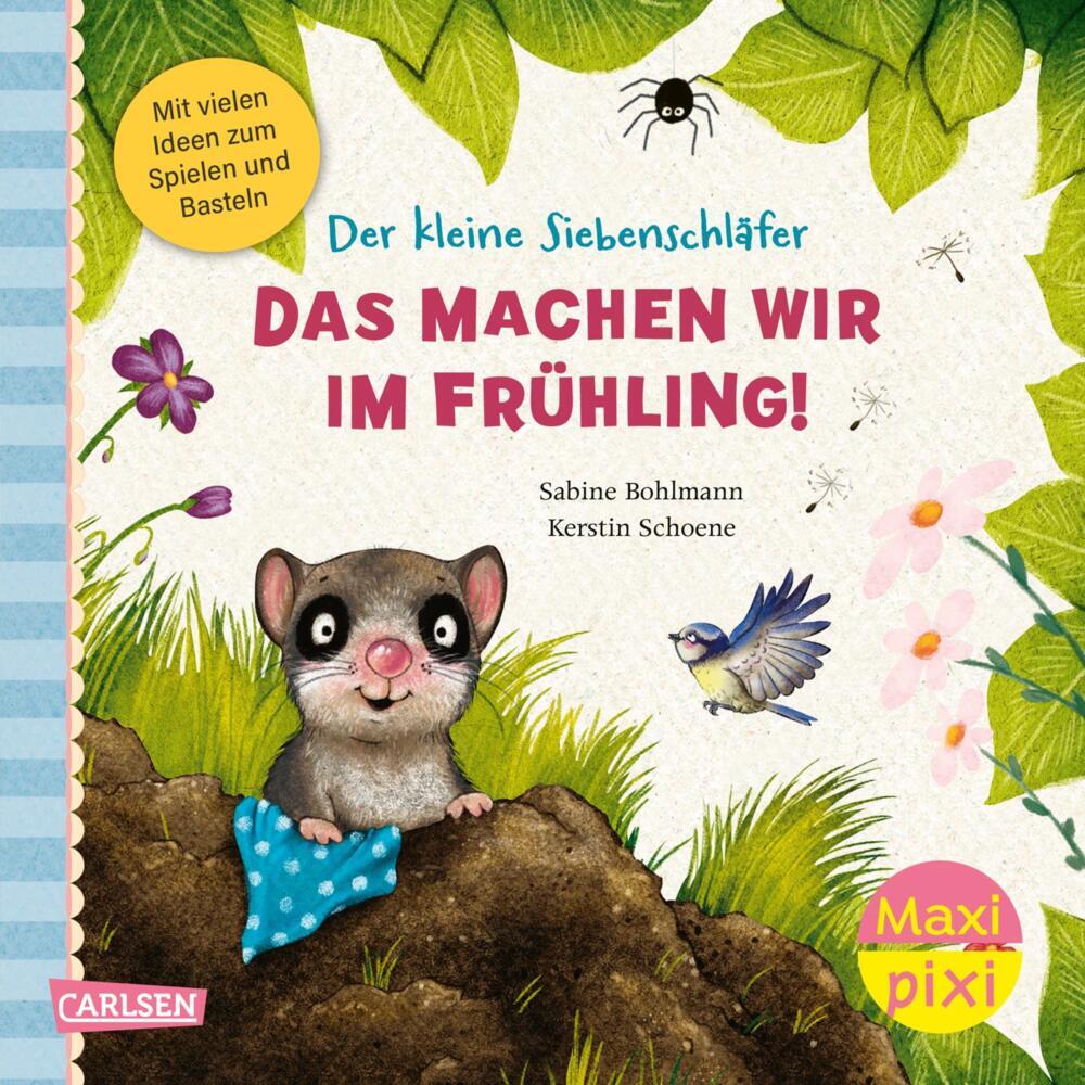 Maxi Pixi 462: Das machen wir im Frühling! (Sabine Bohlmann)
