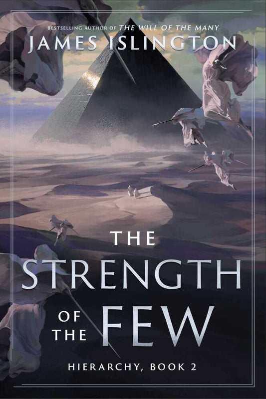 The Strength of the Few (James Islington)