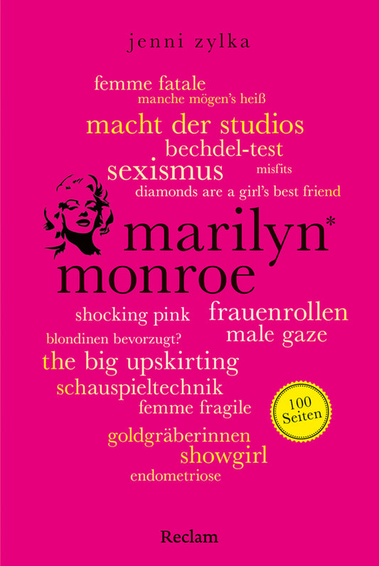 Marilyn Monroe. 100 Seiten (Jenni Zylka)