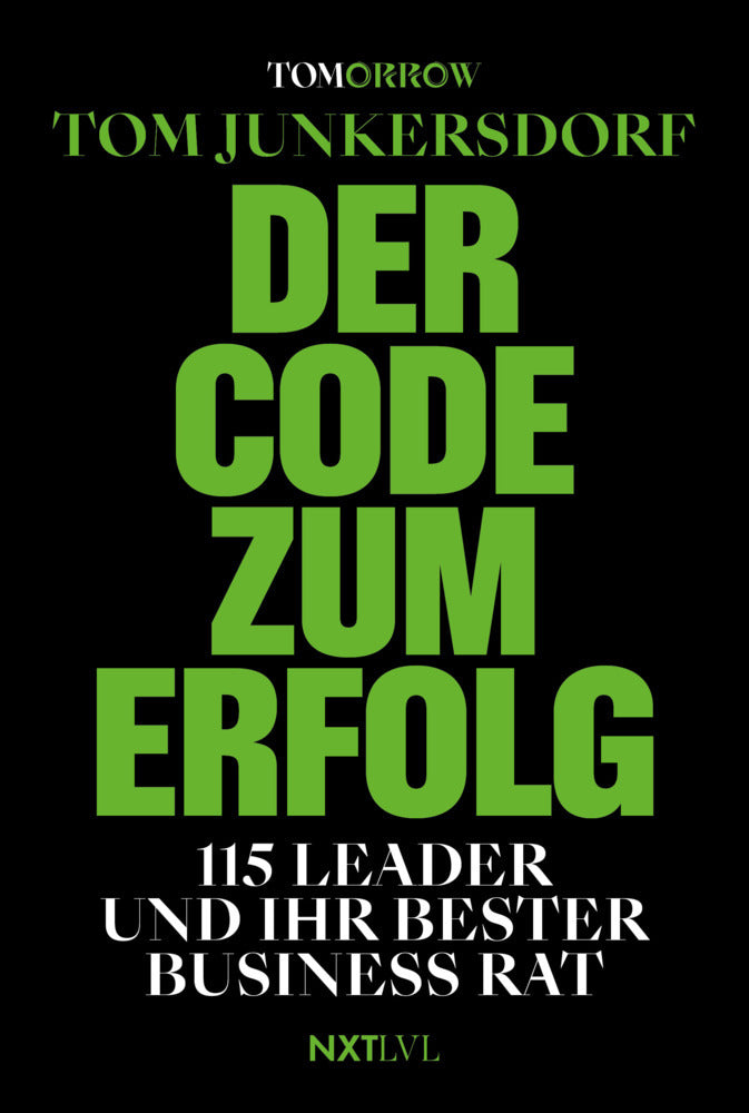 Der Code zum Erfolg (Tom Junkersdorf)