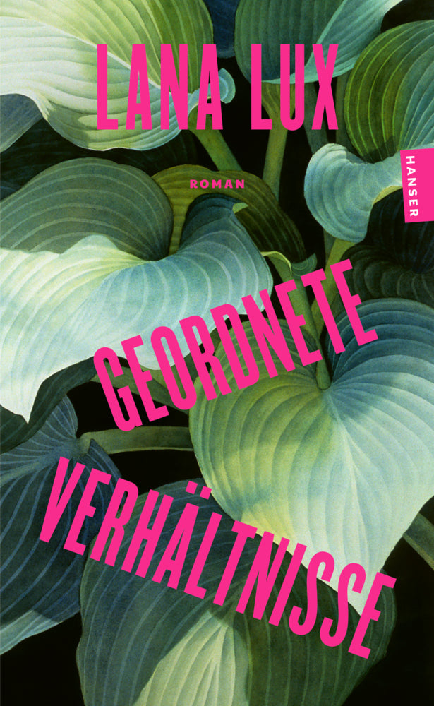 Geordnete Verhältnisse (Lana Lux)