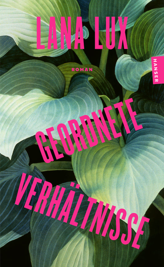 Geordnete Verhältnisse (Lana Lux)