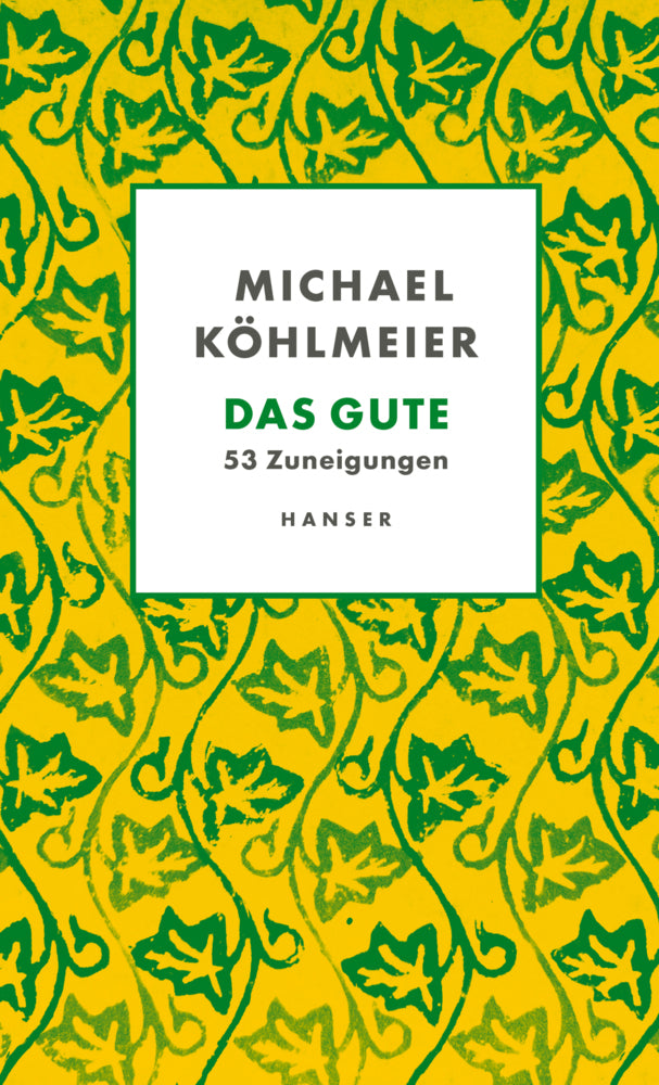 Das Gute (Michael Köhlmeier)