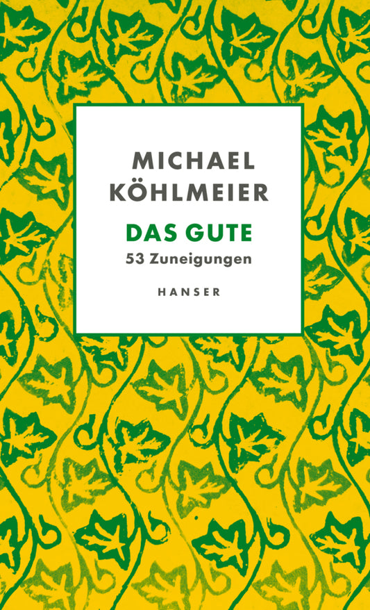 Das Gute (Michael Köhlmeier)