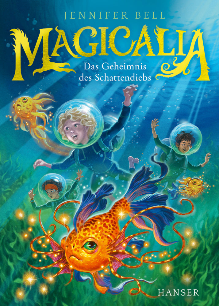 Magicalia - Das Geheimnis des Schattendiebs (Jennifer Bell)