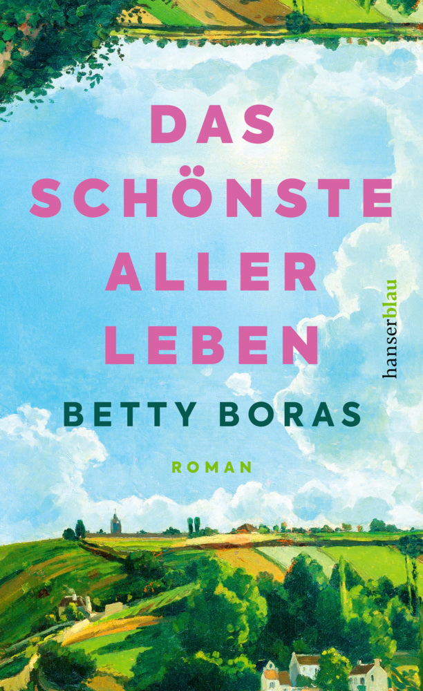 Das schönste aller Leben (Betty Boras)