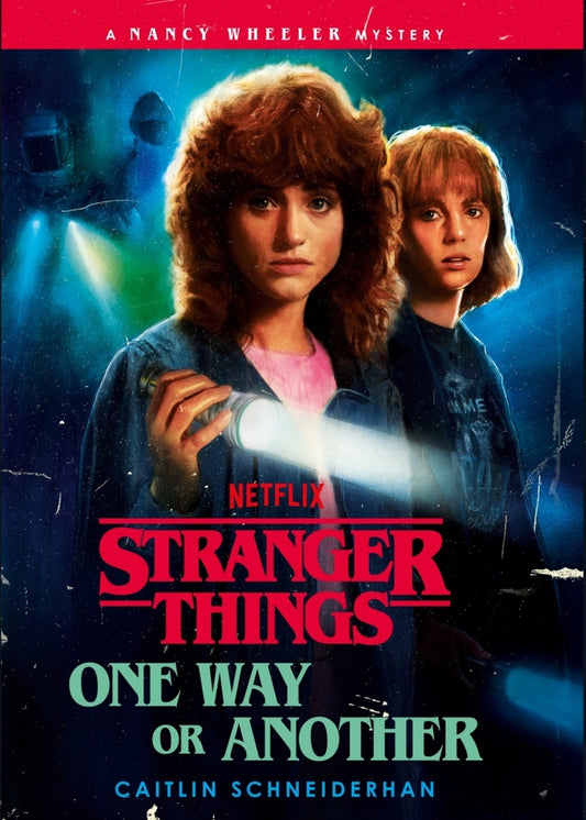 Stranger Things: One Way or Another (Caitlin Schneiderhan)