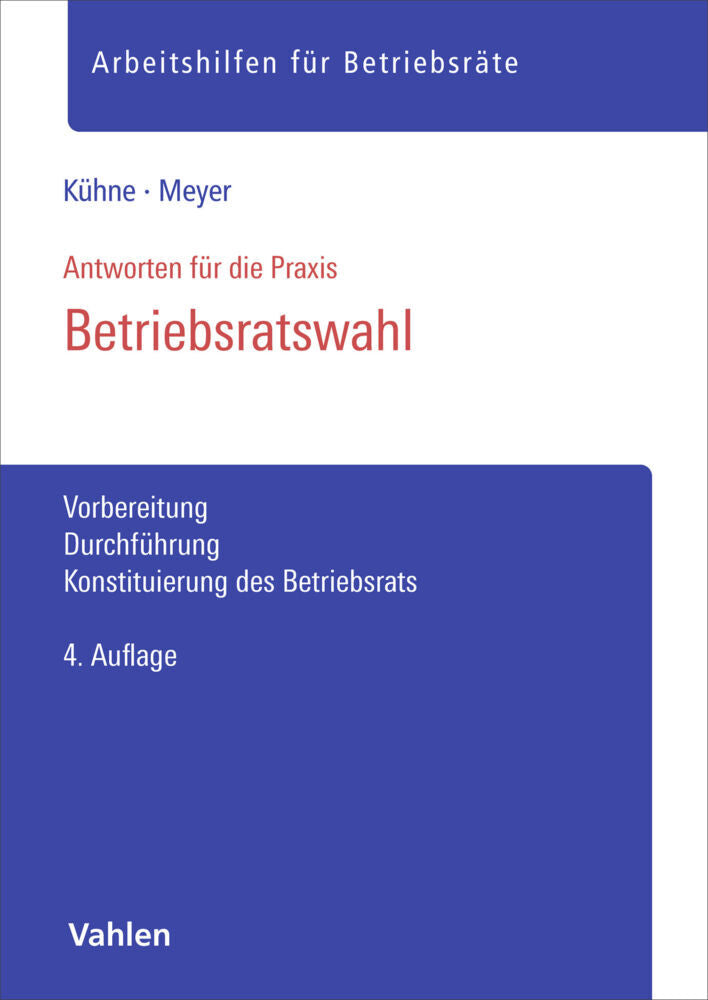 Betriebsratswahl (Wolfgang Kühne)