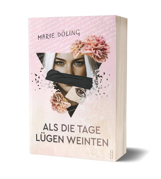 Als die Tage Lügen weinten (Marie Döling)