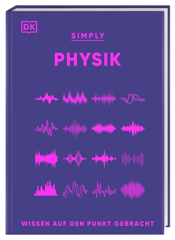 SIMPLY. Physik (Jack Challoner)