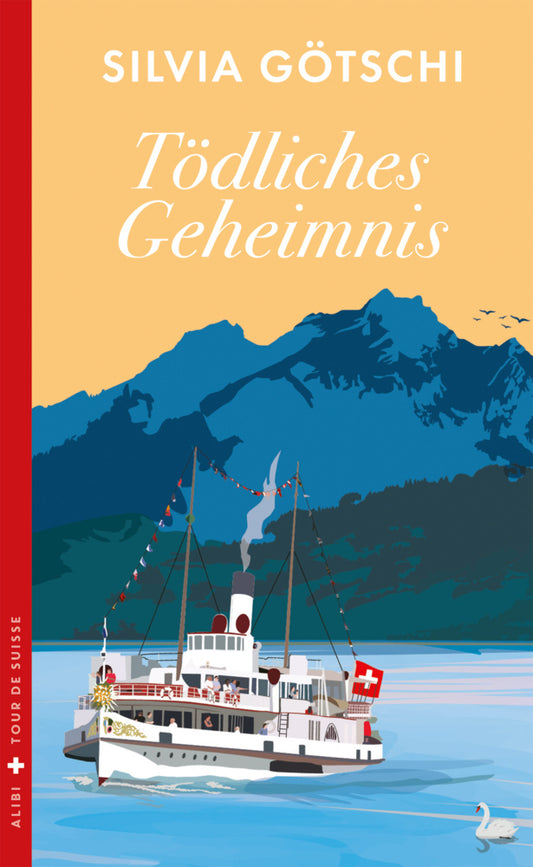 Tödliches Geheimnis (Silvia Götschi)