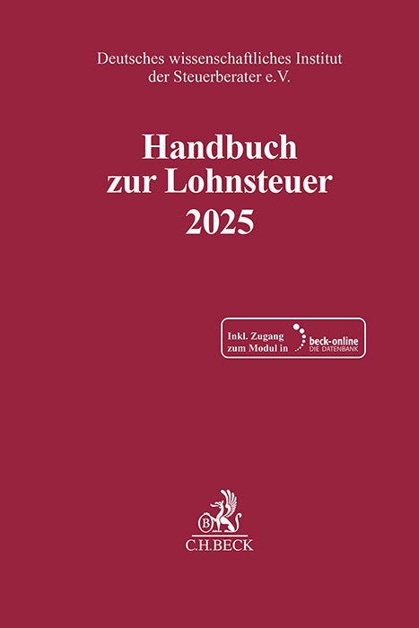 Handbuch zur Lohnsteuer 2025. LSt 2025 (Deutsches Wissenschaftliches Institut Der Steuerberater E.V.)