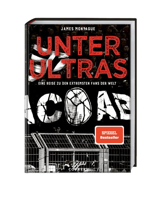 Unter Ultras (James Montague)