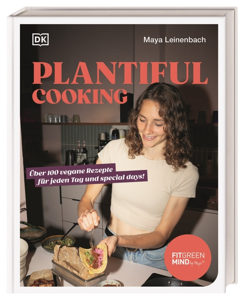Plantiful Cooking (Maya Leinenbach)