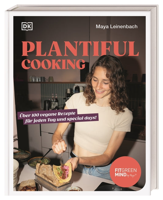 Plantiful Cooking (Maya Leinenbach)