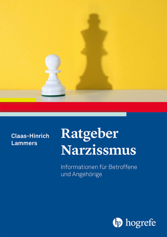 Ratgeber Narzissmus (Claas-Hinrich Lammers)
