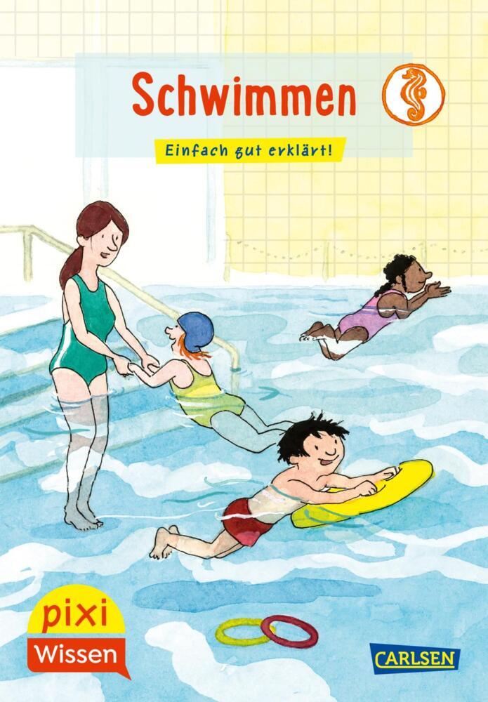 Pixi Wissen 121: Schwimmen (Hanna Sörensen)