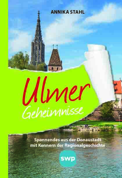 Ulmer Geheimnisse (Annika Stahl)