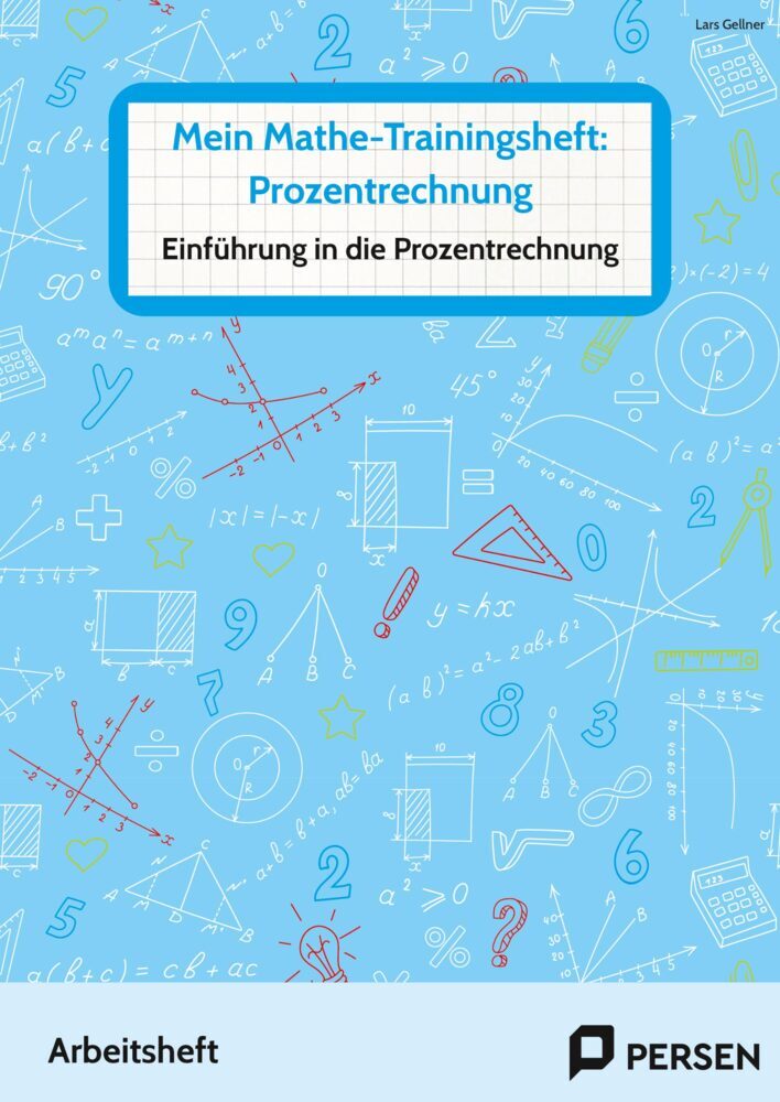 Mein Mathe-Trainingsheft: Prozentrechnung (Lars Gellner)