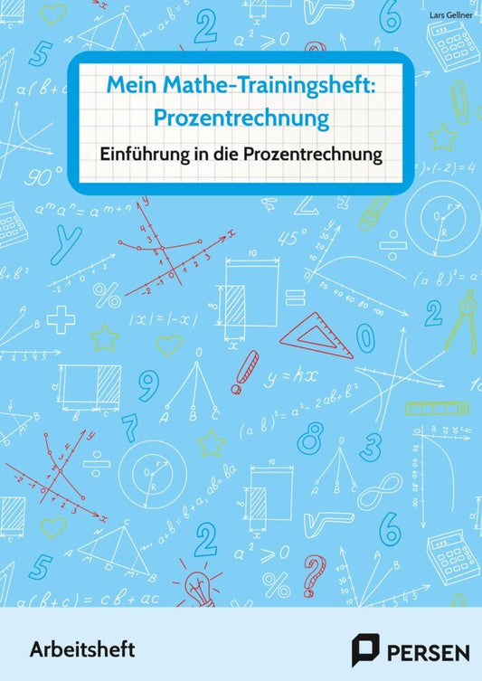 Mein Mathe-Trainingsheft: Prozentrechnung (Lars Gellner)
