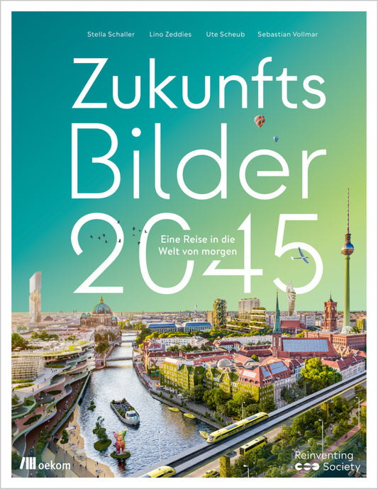 Zukunftsbilder 2045 (Stella Schaller)
