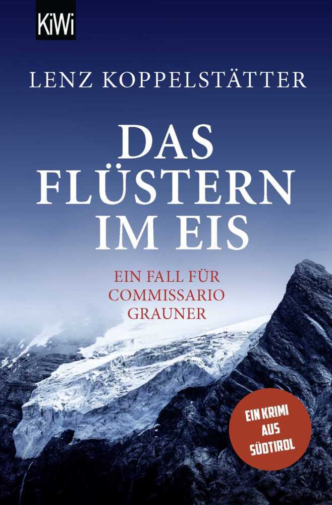 Das Flüstern im Eis (Lenz Koppelstätter)