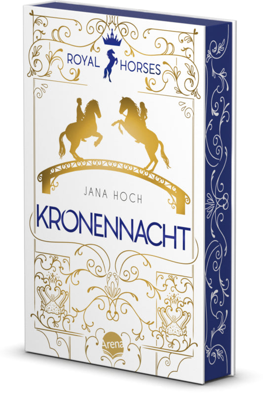 Royal Horses (3). Kronennacht (Jana Hoch)