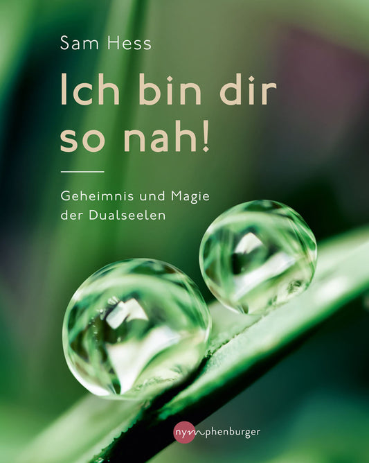 Ich bin dir so nah! (Sam Hess)
