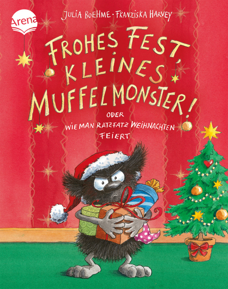 Frohes Fest kleines Muffelmonster! Oder: Wie man ratzfatz Weihnachten feiert (Julia Boehme)