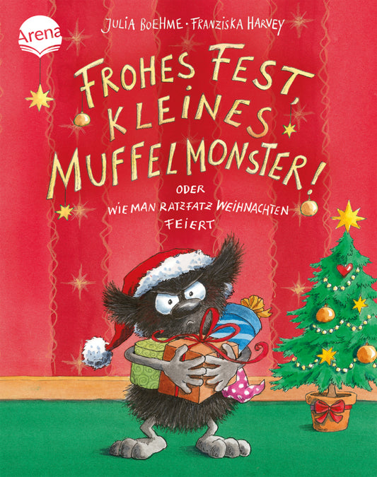 Frohes Fest kleines Muffelmonster! Oder: Wie man ratzfatz Weihnachten feiert (Julia Boehme)