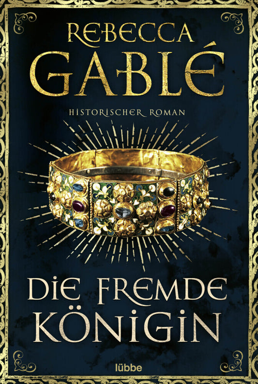 Die fremde Königin (Rebecca Gablé)