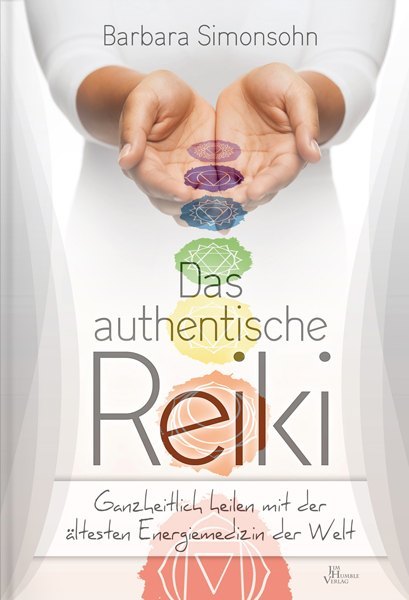 Das authentische Reiki (Barbara Simonsohn)