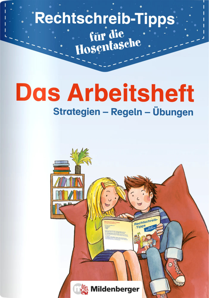 Rechtschreib-Tipps für die Hosentasche - Das Arbeitsheft (Karl Fedke)