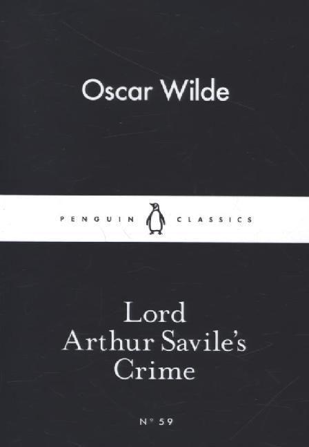 Lord Arthur Savile's Crime (Oscar Wilde)