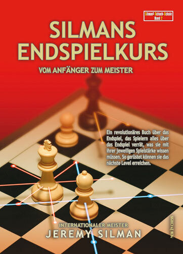 Silmans Endspielkurs (Jeremy Silman)
