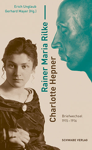 Rainer Maria Rilke - Charlotte Hepner (Erich Unglaub)