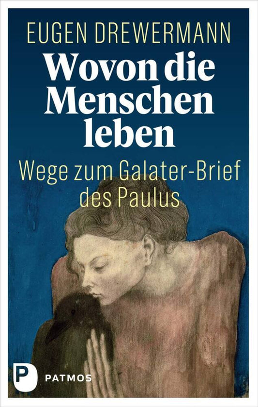 Wovon die Menschen leben (Eugen Drewermann)