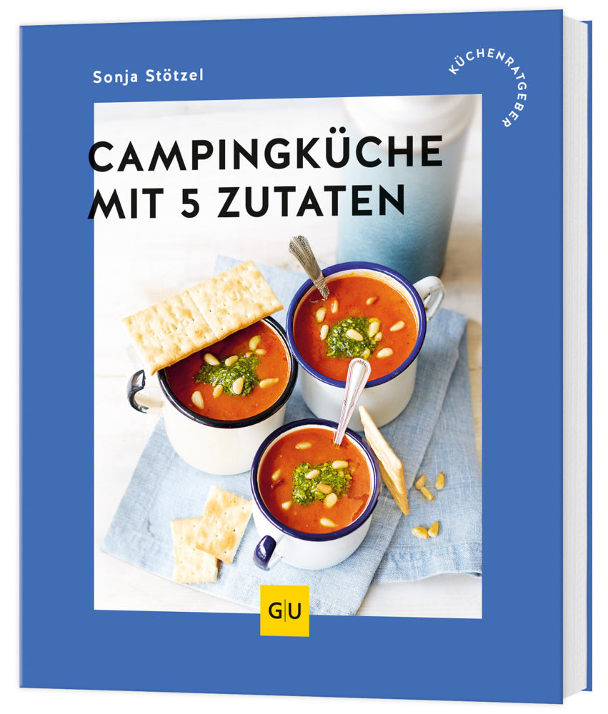 Campingküche mit 5 Zutaten (Sonja Stötzel)