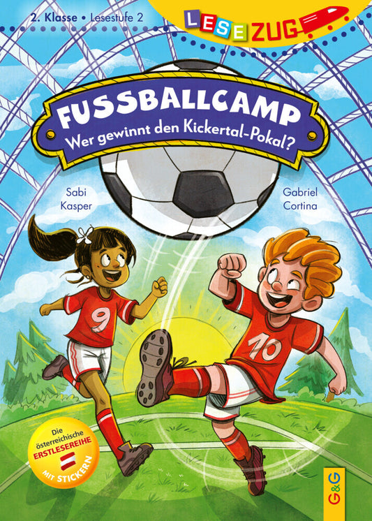 LESEZUG/2. Klasse - Lesestufe 2: Fußballcamp - Wer gewinnt den Kickertal-Pokal? (Sabi Kasper)