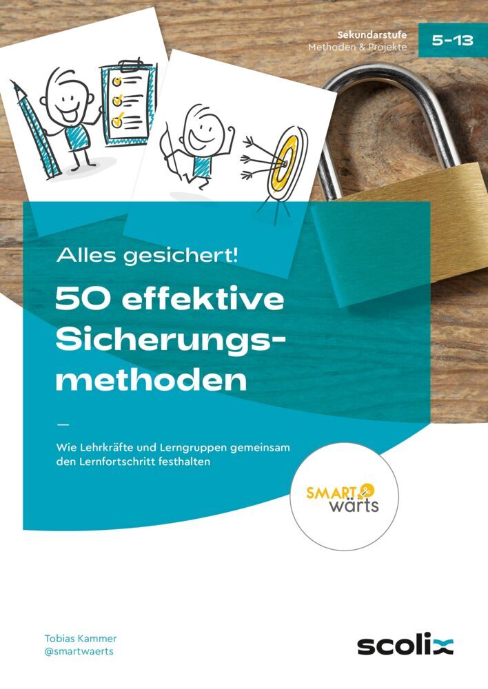Alles gesichert! 50 effektive Sicherungsmethoden (Tobias Kammer)