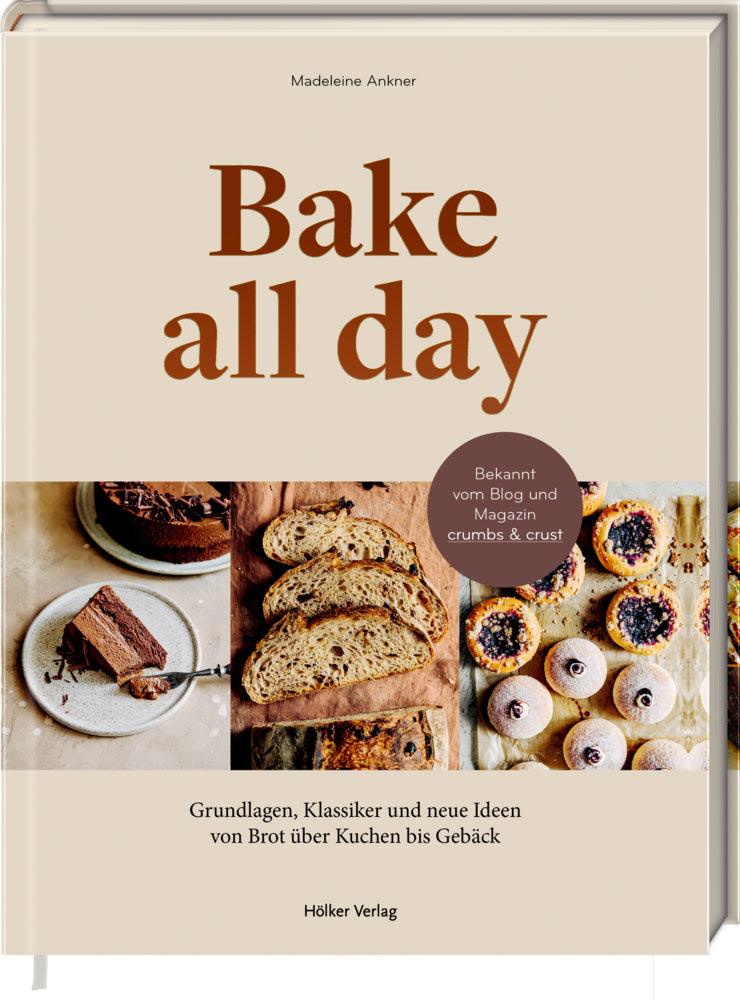 Bake all day (Madeleine Ankner)