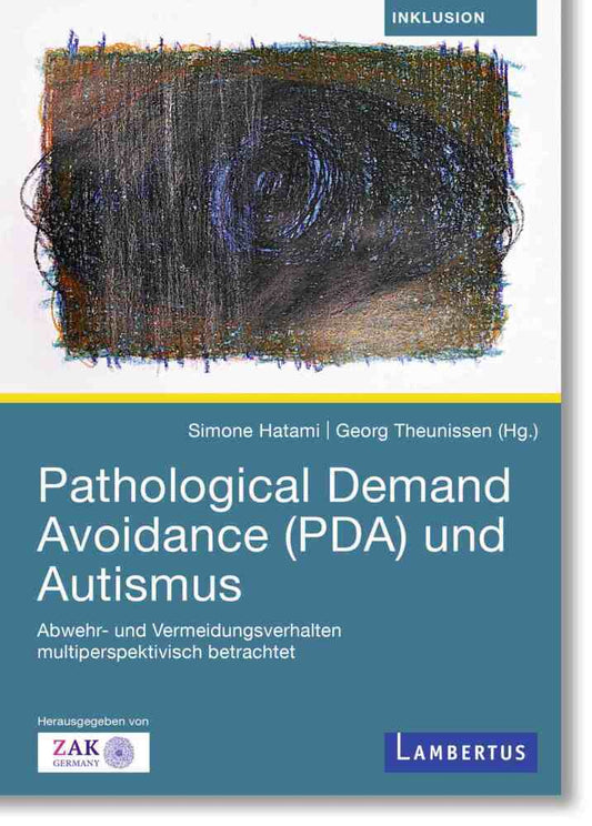 Pathological Demand Avoidance (PDA) und Autismus (Simone Hatami)