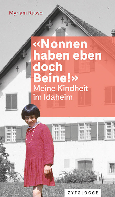 «Nonnen haben eben doch Beine!» (Myriam Russo)