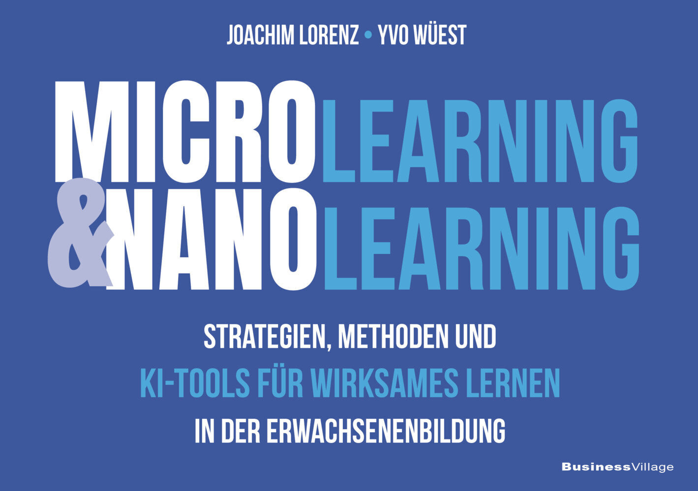 Microlearning und Nanolearning (Joachim Lorenz)