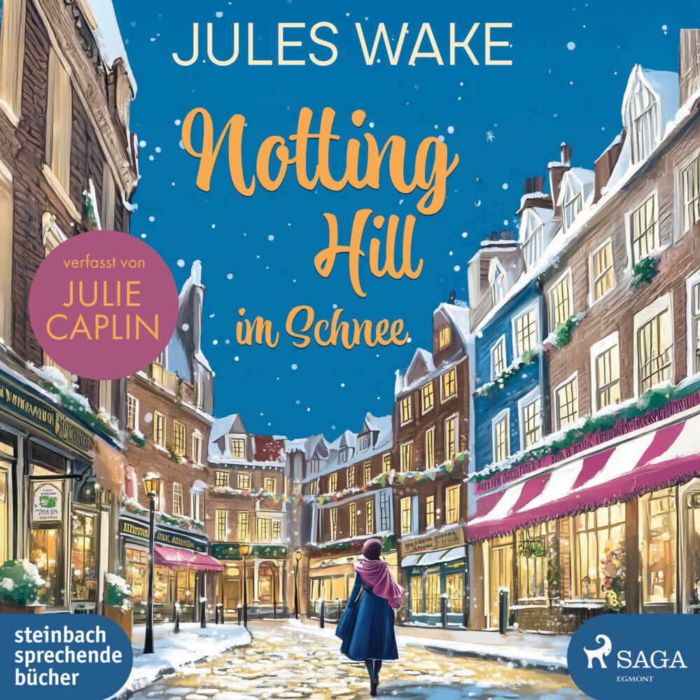 Notting Hill im Schnee, 2 Audio-CD, 2 MP3 (Julie Caplin)