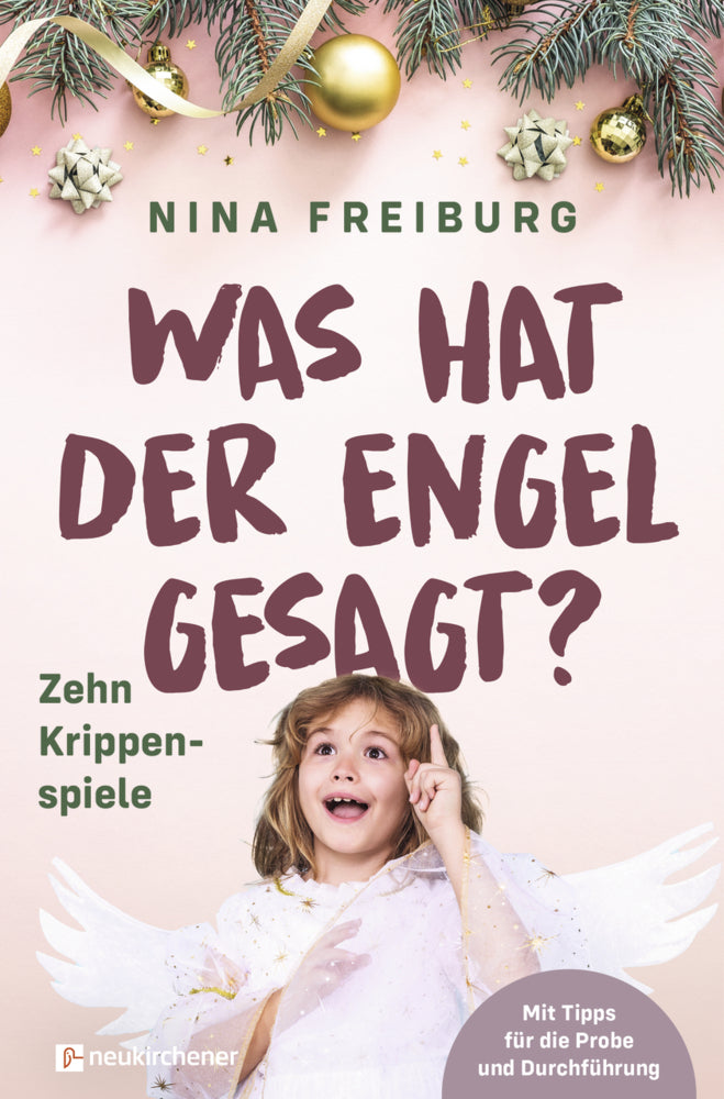 Was hat der Engel gesagt? (Nina Freiburg)