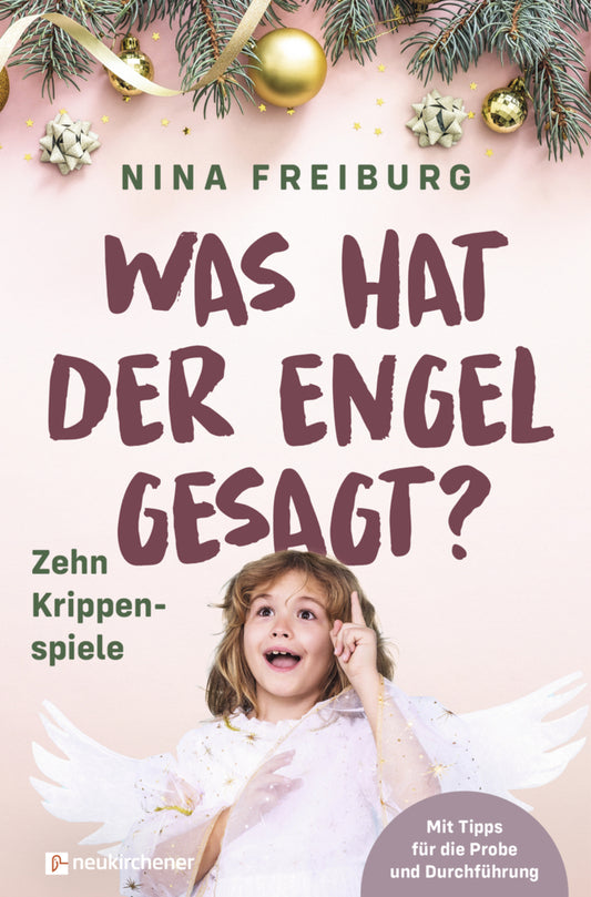 Was hat der Engel gesagt? (Nina Freiburg)