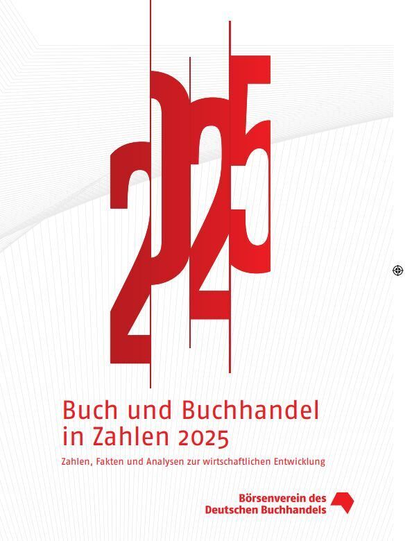 Buch und Buchhandel in Zahlen 2025 (Abt. Marktforschung Börsenverein D. Deutschen Buchhandels)
