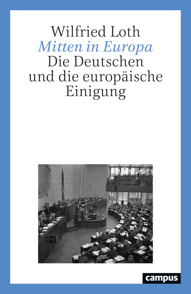 Mitten in Europa (Wilfried Loth)